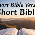 110 Powerful Shortest Bible Verses for Daily Inspiration