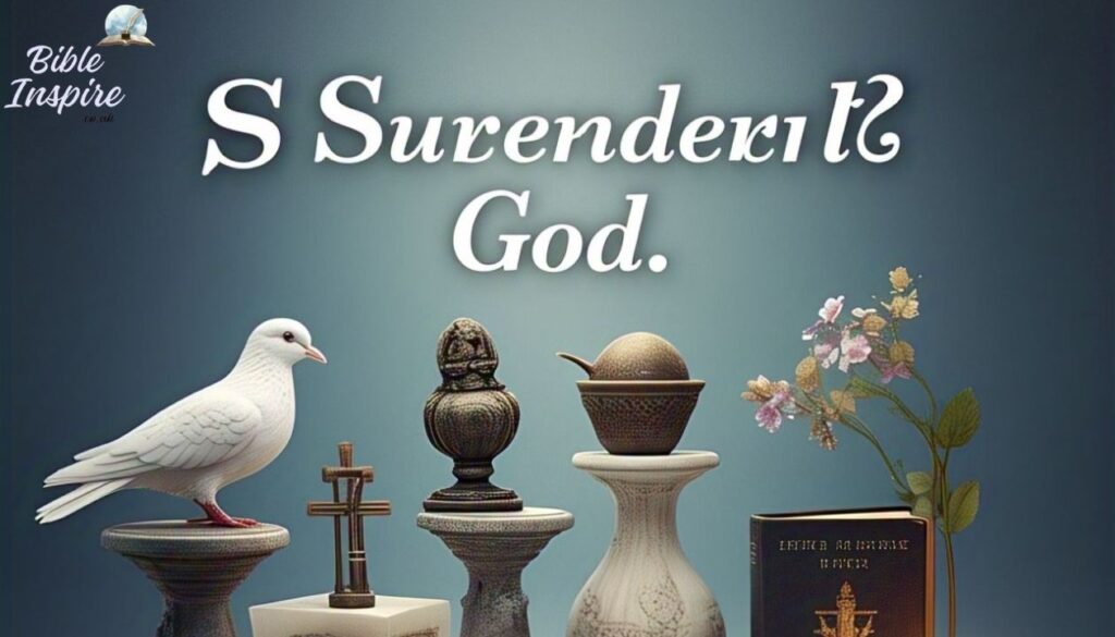 12 Things to Surrender to God