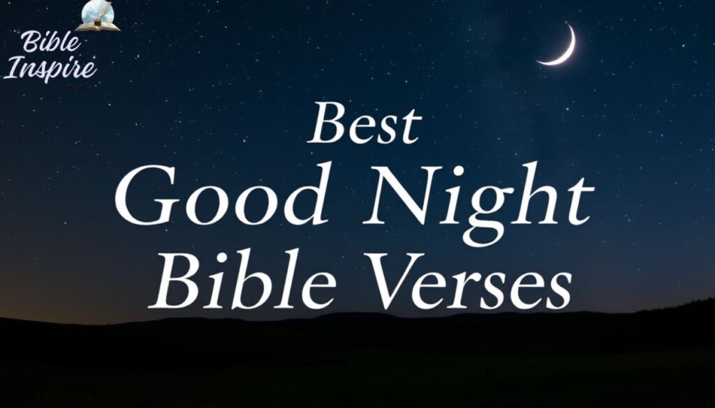 80 Best Good Night Bible Verses
