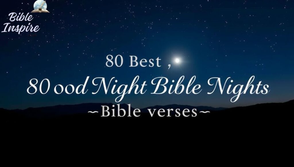 80 Best Good Night Bible Verses