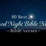 80 Best Good Night Bible Verses