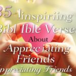 35 Inspiring Bible Verses About Appreciating Friends