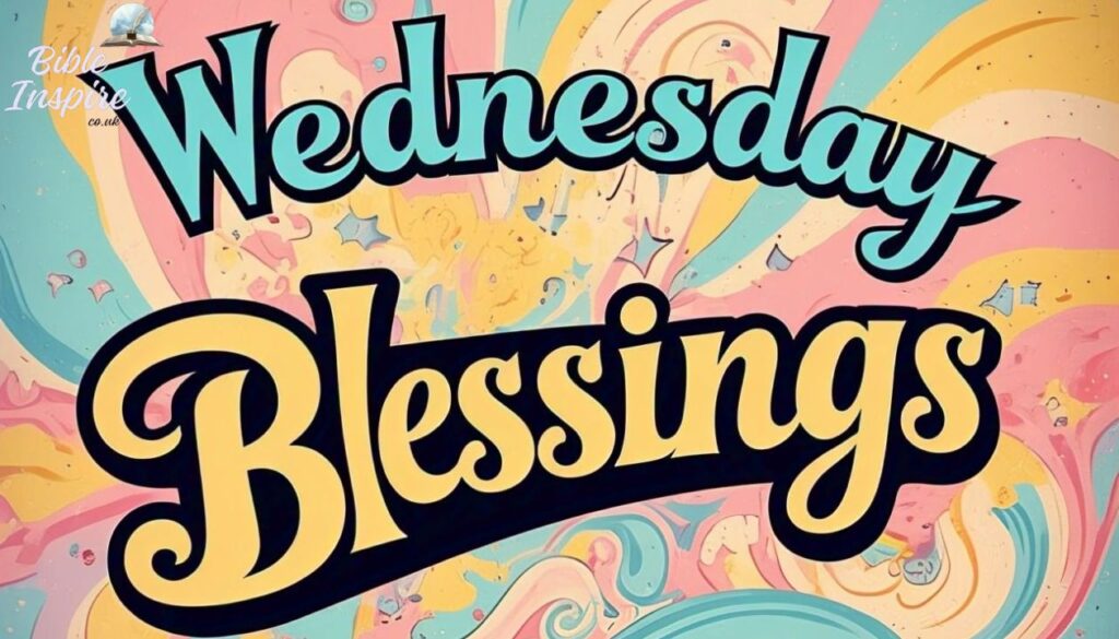 Wednesday Blessings Quotes